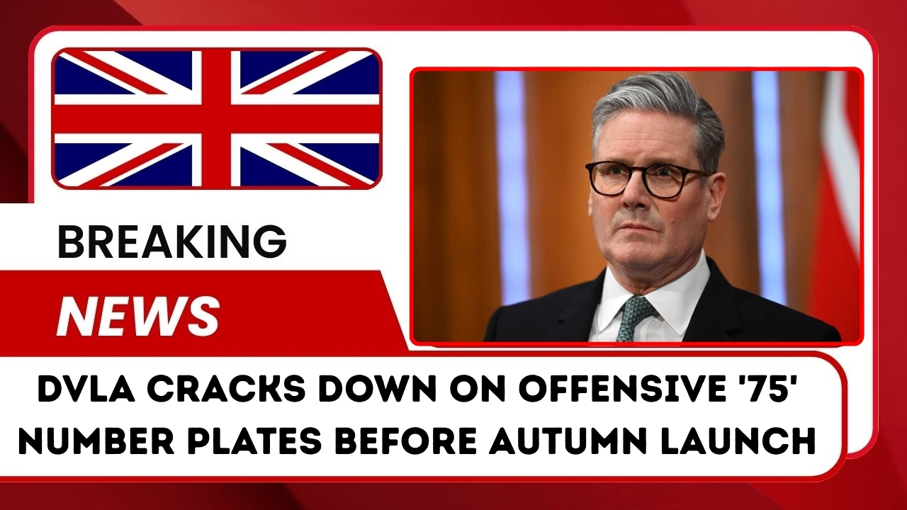 DVLA Cracks Down on Offensive ’75’ Number Plates Before Autumn Launch