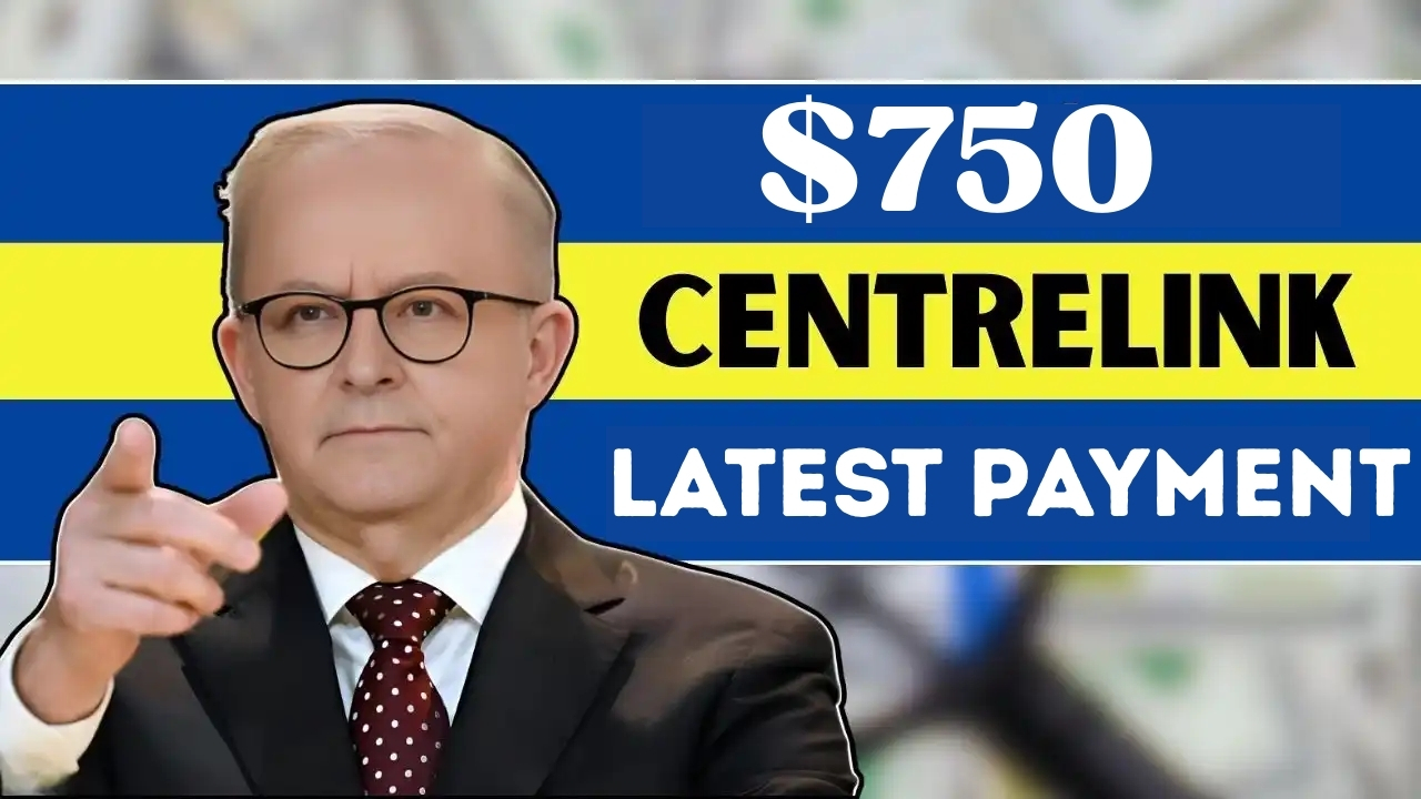 Centrelink’s Latest $750 Payment: Are You Eligible?
