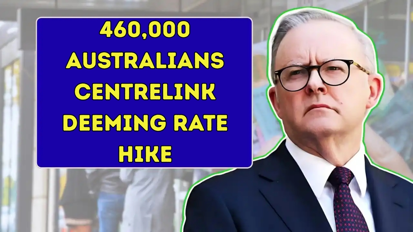 460,000 Australians Face Pension Changes Due to New Centrelink Deeming Rules